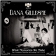 Dana Gillespie - What Memories We Make - The Complete MainMan Recordings 1971-1974